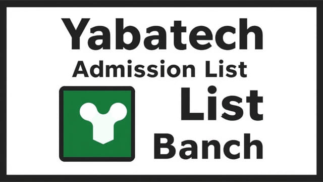 Yabatech Admission List 3rd Batch